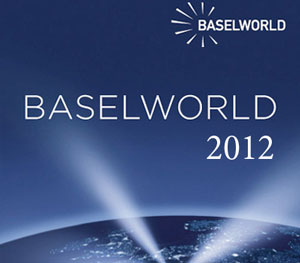 BaselWorld 2012